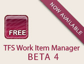 TFS Work Item Manager Beta 4