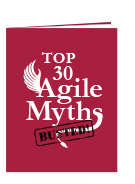 [Whitepaper] Top 30 Agile Myths - BUSTED!