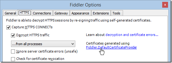 Fiddler Options > HTTPS