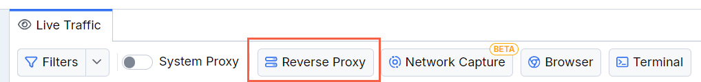 Use the "Reverse Proxy" button to configure and capture traffic as a reverse proxy