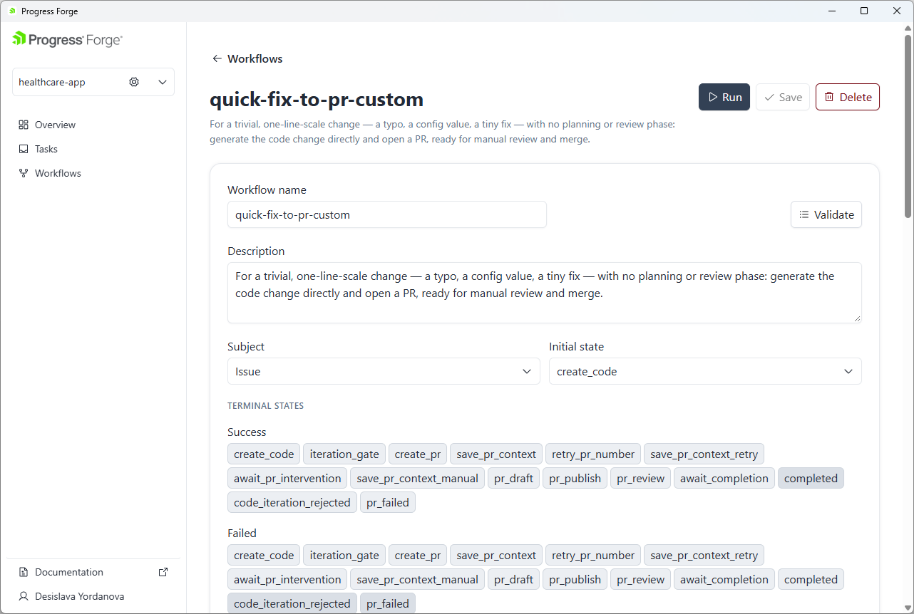 Workflow editor showing the workflow name and description, Subject and Initial state fields, terminal-state groups, and Run, Save, Delete, and Validate actions.