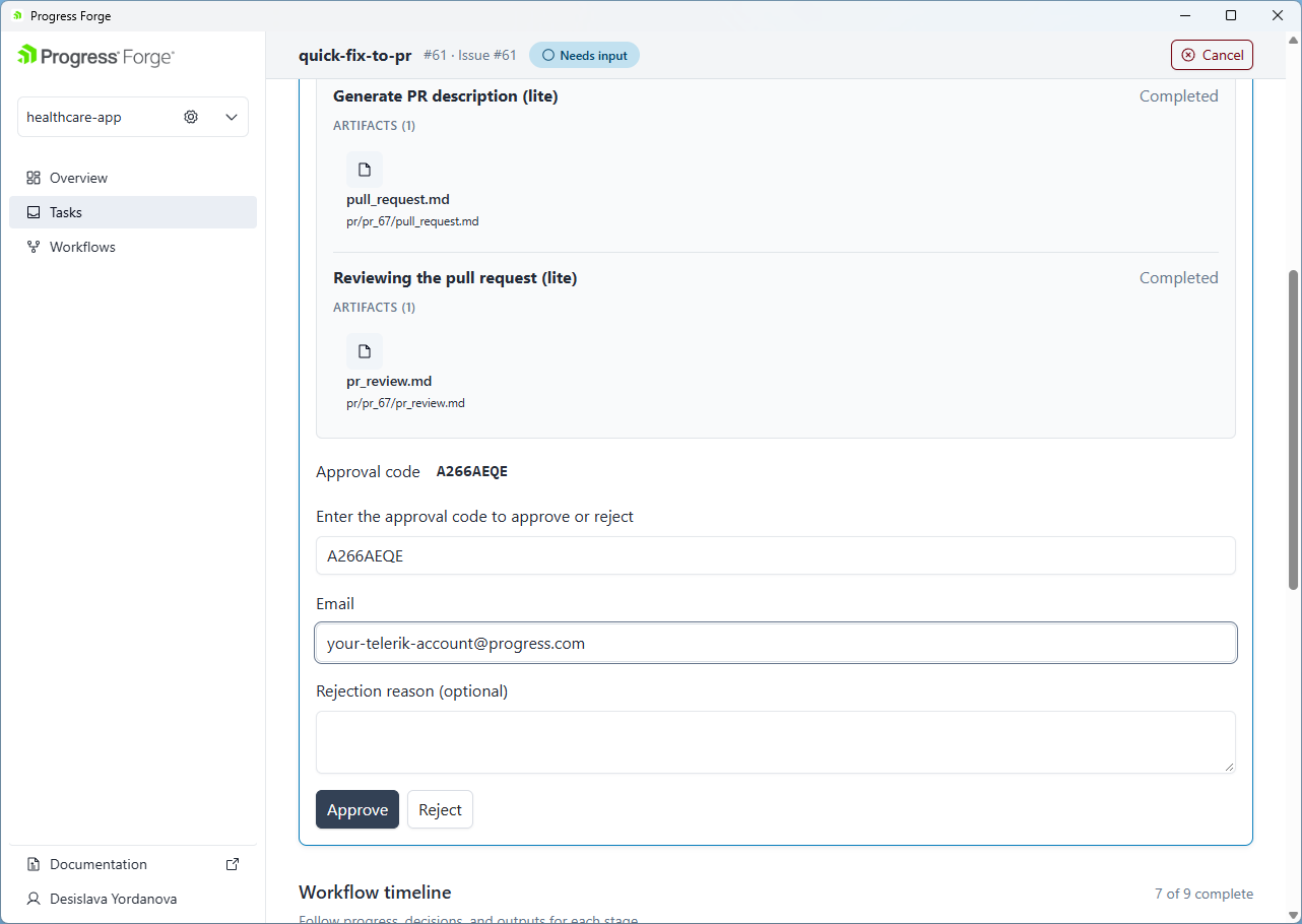 Approval form in a Needs input state, showing workflow artifacts, an approval code, Email and optional Rejection reason fields, and Approve and Reject buttons.