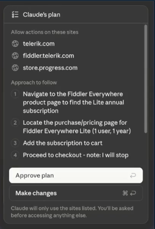 Screenshot 2026-07-23 at 10.25.51 AM An action plan in the Claude agentic browser extension with actions for accepting or changing the plan