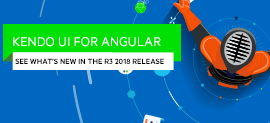 Whats New for Angular in the R3 2018 Release of Kendo UI_270x123-