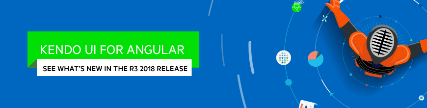 Whats New for Angular in the R3 2018 Release of Kendo UI_870x220-