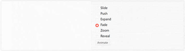 Kendo UI for Vue.js Animation Component Kendo UI for Vue.js Animation component showcasing different animations like fade, slide and push on generic HTML elements that say