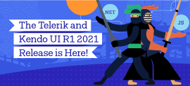 Telerik Ninja and Kendoka R1 2021 is Here