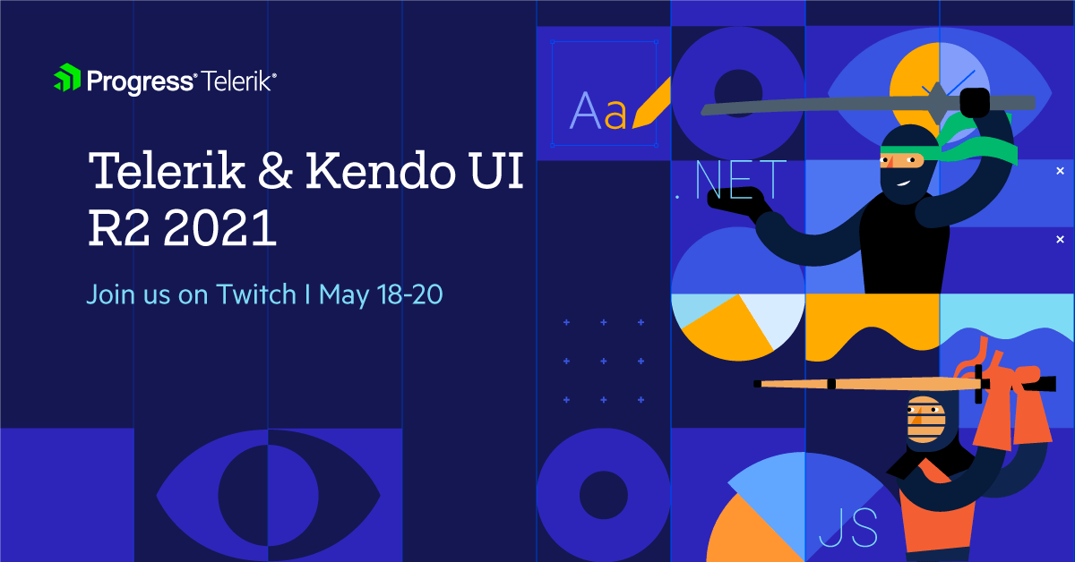 Telerik and Kendo UI R2 2021 Release on Twitch Telerik and Kendo UI R2 2021 Release on Twitch is on May 18-20th