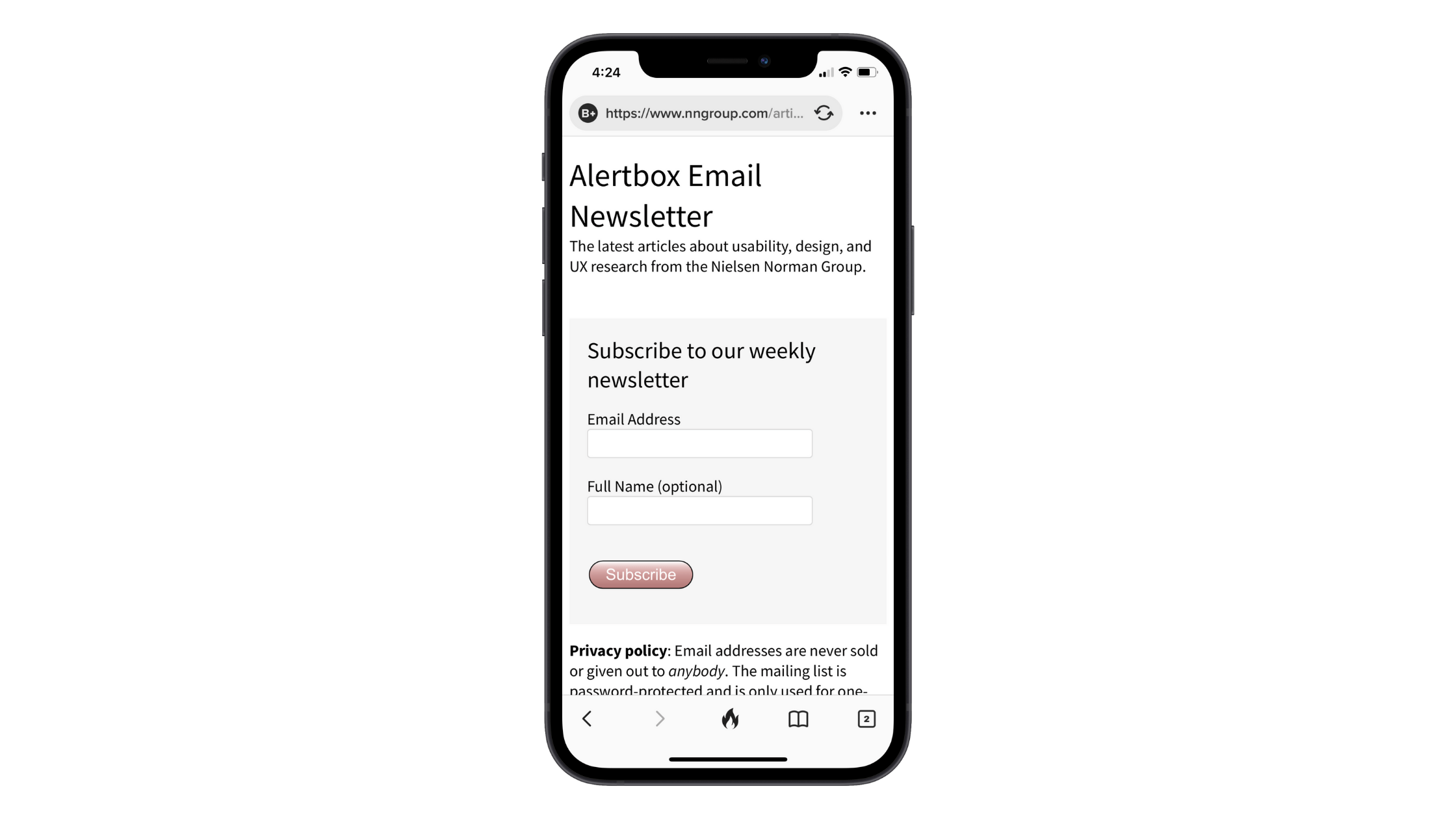 Nielsen Norman Group mobile form The Nielsen Norman Group website doesn’t include in-line form validation. Even if fields are incorrectly filled out, the user can hit the “Subscribe” button and the submission goes through.