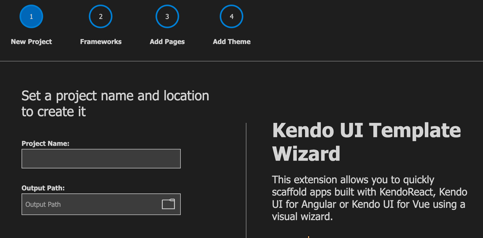 kendo-ui-template-wizard new project We’re on step 1 of 4 of the Kendo UI Template Wizard: New Project. Set a project name and location to create it.