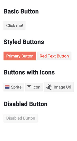 Kendo UI for Vue Button Component - Overview Kendo UI for Vue Button Component offers a variety of buttons, including: Basic Button, which shows a rectangular gray button with black text reading 'Click me!'; Styled Buttons which show two buttons, one pink with light gray text reading 'Primary Button' and the other the inverse reading 'Red text button'; Buttons with icons showing three gray rectangular buttons, one with a Netherlands flag (red, white, blue horizontal stripes) and the word 'Sprite', one with a funnel icon and the word 'Icon', and a third with a simplified snowboarder image and the words 'Image Url'; and a Disabled Button, which is much like the standard button but its text (Disabled Button) is grayed out.