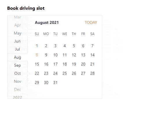 Book driving slot Book driving slot: Once a date is selected, available time blocks appear to the right of the calendar. Changing the selected date changes the available time blocks.