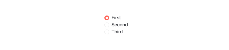 Kendo UI for Vue RadioButton and RadioGroup Components Kendo UI for Vue RadioButton and RadioGroup Components. First, Second, Third are radio options, and First has been selected, adding a thick pink outline to its open circle.