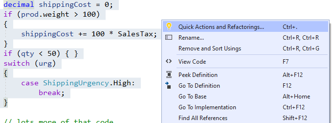 Quick-Actions-and-Refactoring A block of selected code with a popup menu displayed to its right. The top choice on the menu – Quick Actions and Refactorings – is selected