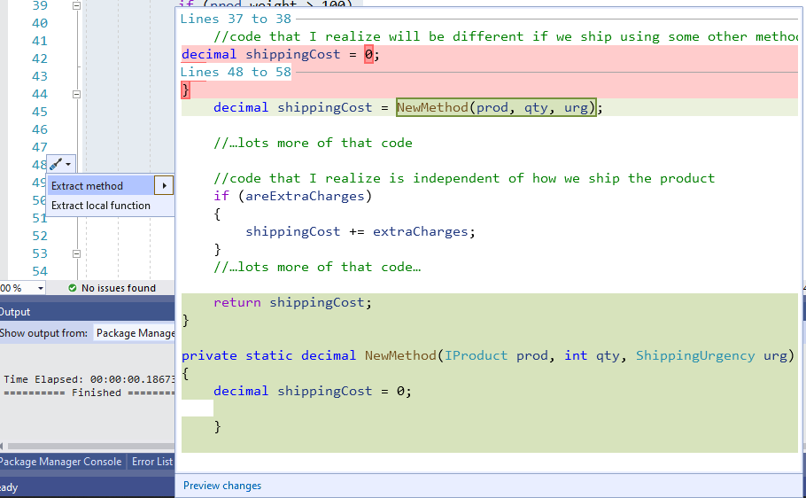Extract The code in the file is almost completely obscured by a new dialog box. To the right of the dialog box is a popup menu with two options. The top choice – Extract Method – is selected. The dialog box shows the original code with the selected block removed and replaced with a call to a method named NewMethod. At the bottom of the dialog box is a skeleton of the NewMethod method.