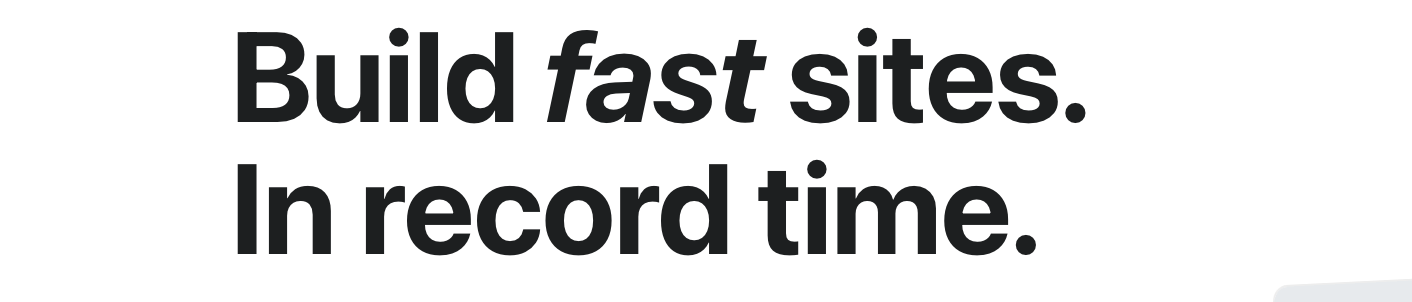 cloudflare-tagline cloudflare-tagline: Build fast sites. In record time.