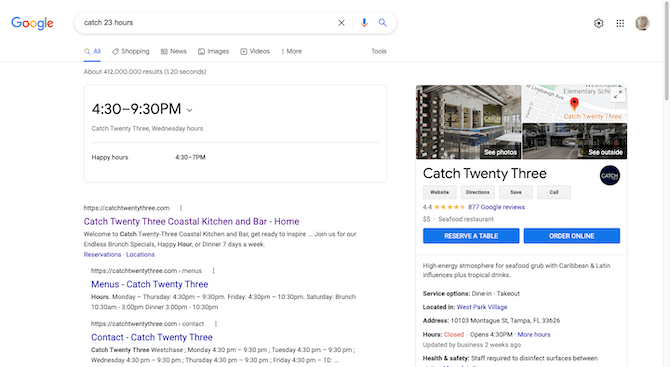 Catch 23 Google search A Google search results page for “catch 23 hours”. The user sees an information block showing the Wednesday hours for the business as 4:30-9:30pm and a smaller note regarding Happy hours between 4:30-7pm.