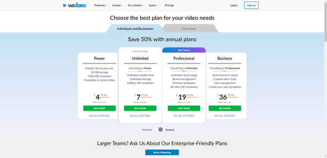 WeVideo Individual and Business plans A screenshot from the WeVideo pricing page. The Individuals and Businesses tab is selected. At the top users are invited to “Choose the best plan for your video needs”. Below is a pricing table with four tiers: Power for $4.99/month, Unlimited for $7.99/month, Professional for $19.99/month, and Business for $36.99/month.