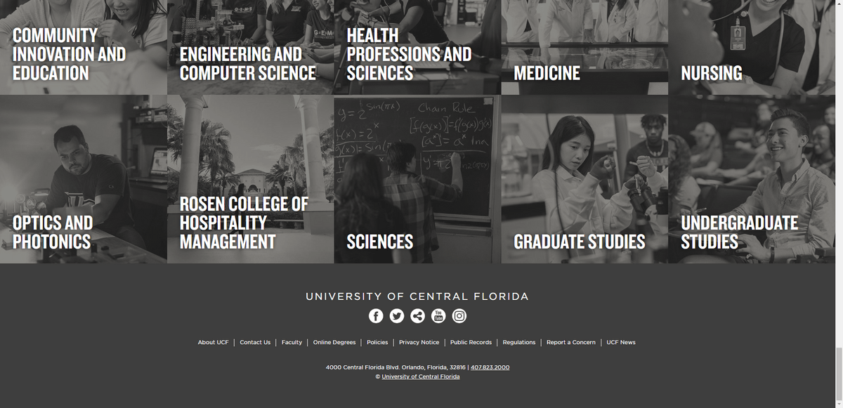 UCF footer with links The footer on the University of Central Florida website contains a horizontal list of links: About UCF, Contact Us, Faculty, Online Degrees, Policies, Privacy Notice, Public Records, Regulations, Report a Concern, UCF News.