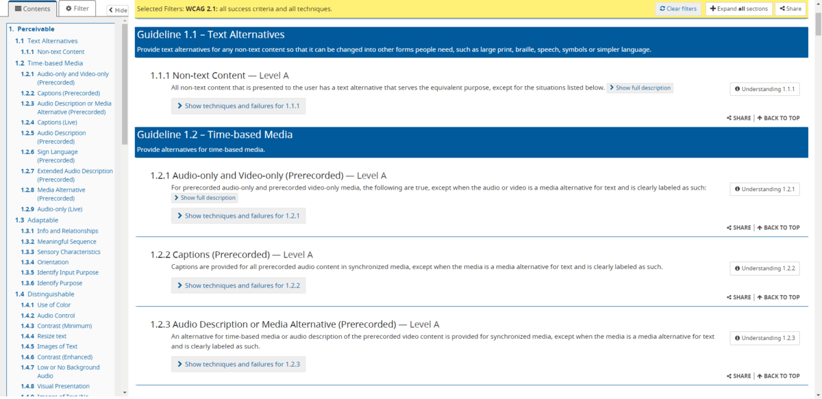 WCAG guidelines A list of the Web Content Accessibility Guidelines and the specific criteria that needs to be met in order to comply with Level A, Level AA, and Level AAA accessibility.
