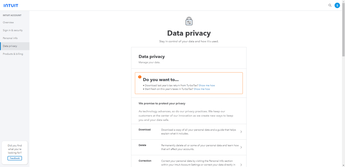 Intuit Data Privacy page When Intuit users visit the data privacy page, they are able to Download, Delete, or Correct their data.