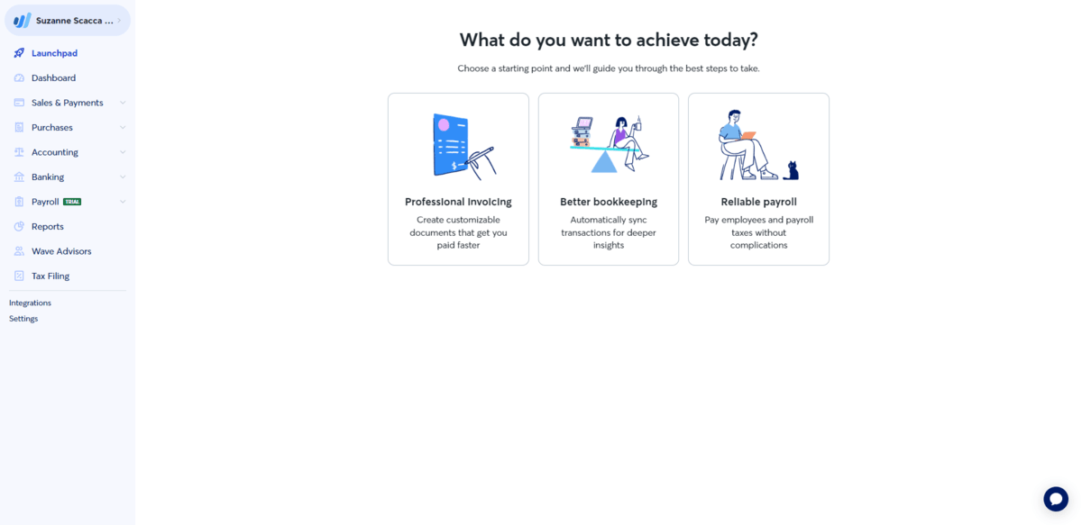 Wave Launchpad Inside the Wave Financial app, users can open the Launchpad and get direct guidance on what they want to achieve today. The first three options are: Professional Invoicing, Better Bookkeeping, and Reliable Payroll.