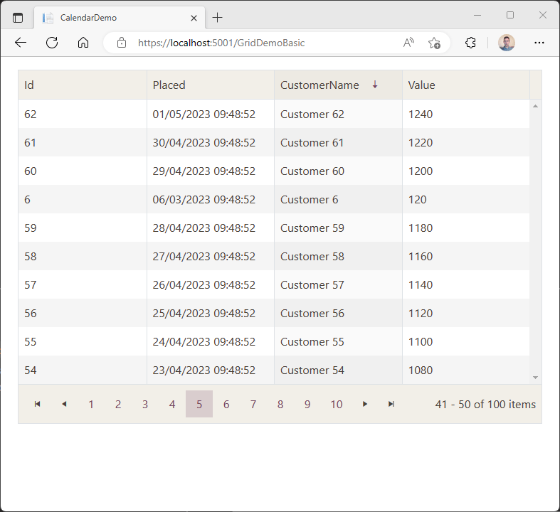 Grid with pages of results A table showing several sales records. Each row has the following columns: Id, Placed, CustomerName, and Value. The CustomerName field has a down arrow next to it. The rows are sorted by CustomerName in descending order. There is a toolbar at the bottom of the grid showing all the available page numbers. The number 5 is highlighted to show that's the current page. Next to the page numbers there is a summary indicating that we're looking at records 41-50 of 100 total items