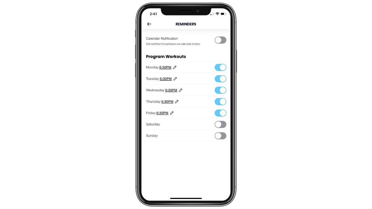FitOn reminder notifications In the FitOn fitness app, users have the option of setting Program Workout reminders. First, they enable which days of the week they want to receive them. Then they add a custom time to each day.