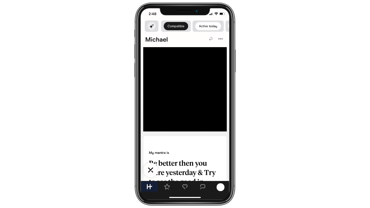 Hinge interactivity In the Hinge mobile app, users aren’t able to swipe left and right on matches like with other dating apps. They either have to click an “X” button in the bottom-left corner to dismiss. Or they have to scroll through the user’s profile to find a photo or message they like and then click the heart icon at the bottom-right corner.