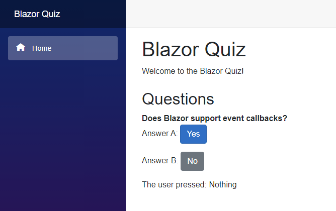 Blazor Quiz Application A Blazor application showing a title and a quiz question with two possible answers. Both answer options have a button for the user to select the answer.