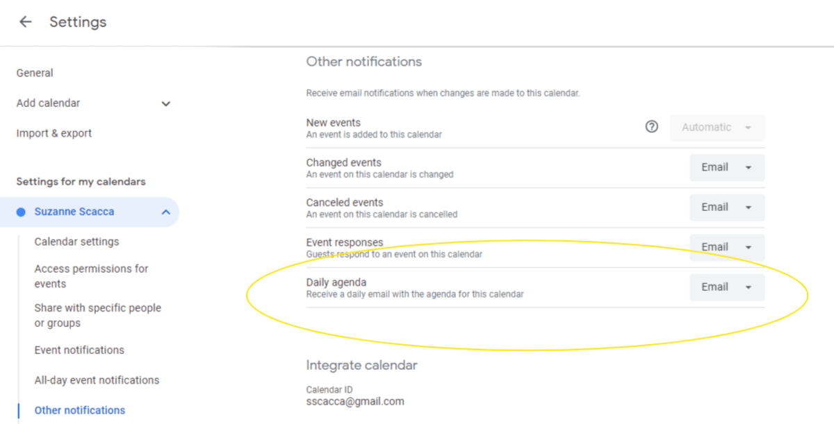 Gmail Daily Agenda Gmail and Google Calendar users are able to enable a Daily Agenda email. They’ll find this setting from their calendar’s settings page under Other notifications.