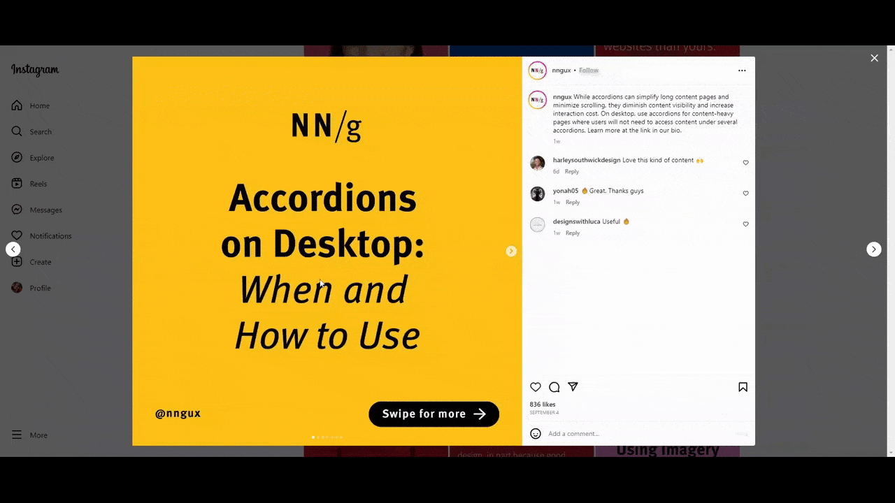 @nngux Instagram post A GIF shows a recent slider post uploaded to the @nngux Instagram account. This is a 7-screen slider that explains accordions on desktop: what they are, the key advantages, and what to think about when implementing accordions in your design.