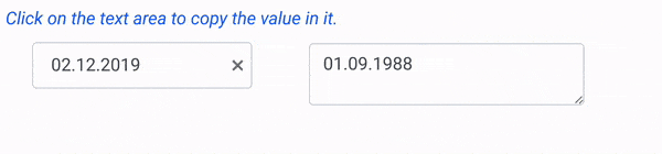 Click on the text area to copy the value in it. Press CTRL + A to to select the value in the text area. Press CTRL + C to copy the value in the text area. Click in the date input. Press CTRL +A or triple click to select all the data input. Press CTRL + V to place the value in the date input. End.