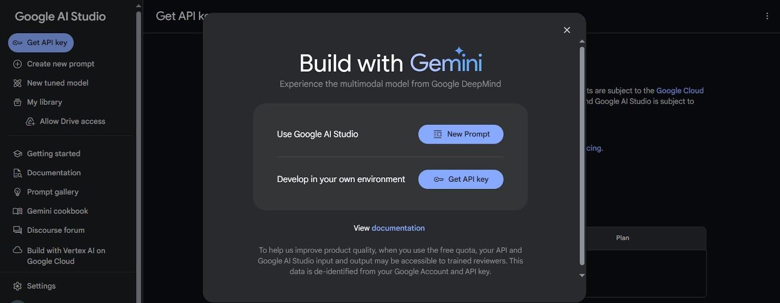 Get Gemini API key Get Gemini API key
