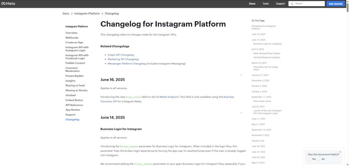 Instagram changelog A screenshot of the changelog for Instagram platform. On this page, we see changes start on June 16, 2025 and go as far back as February 8, 2018.