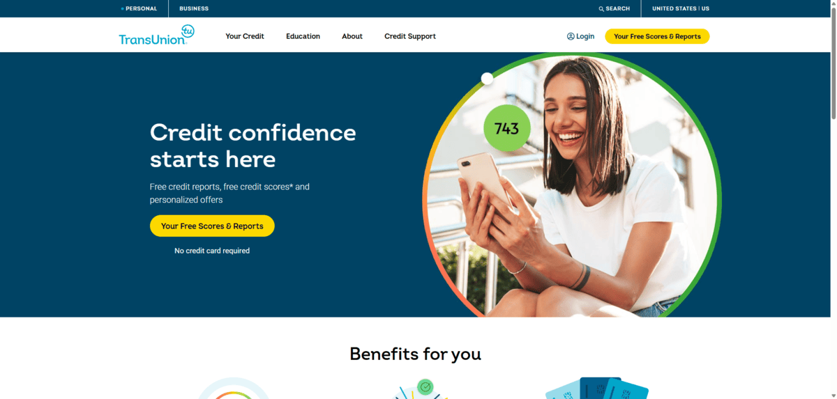 TransUnion home page A screenshot of the hero section on the TransUnion home page. We see a header that reads “Credit confidence starts here”. Beneath the description is a big yellow button that reads “Your Free Scores & Reports”.