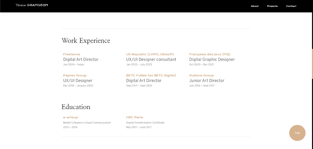 Thomas Grangeon resume Midway down the About page on Thomas Grangeon’s site, you will find resume information. There are two sections — Work Experience and Education