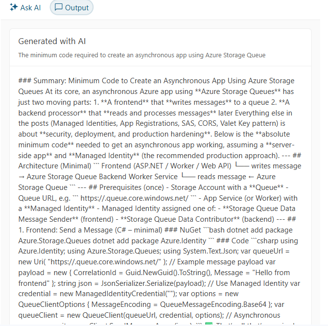 The AIPrompt’s output view. The output button is now highlighted and the textbox is gone, replaced with the text the user entered before clicking the Generate button. Below that is a large block of text with Markdown markup embedded in it.