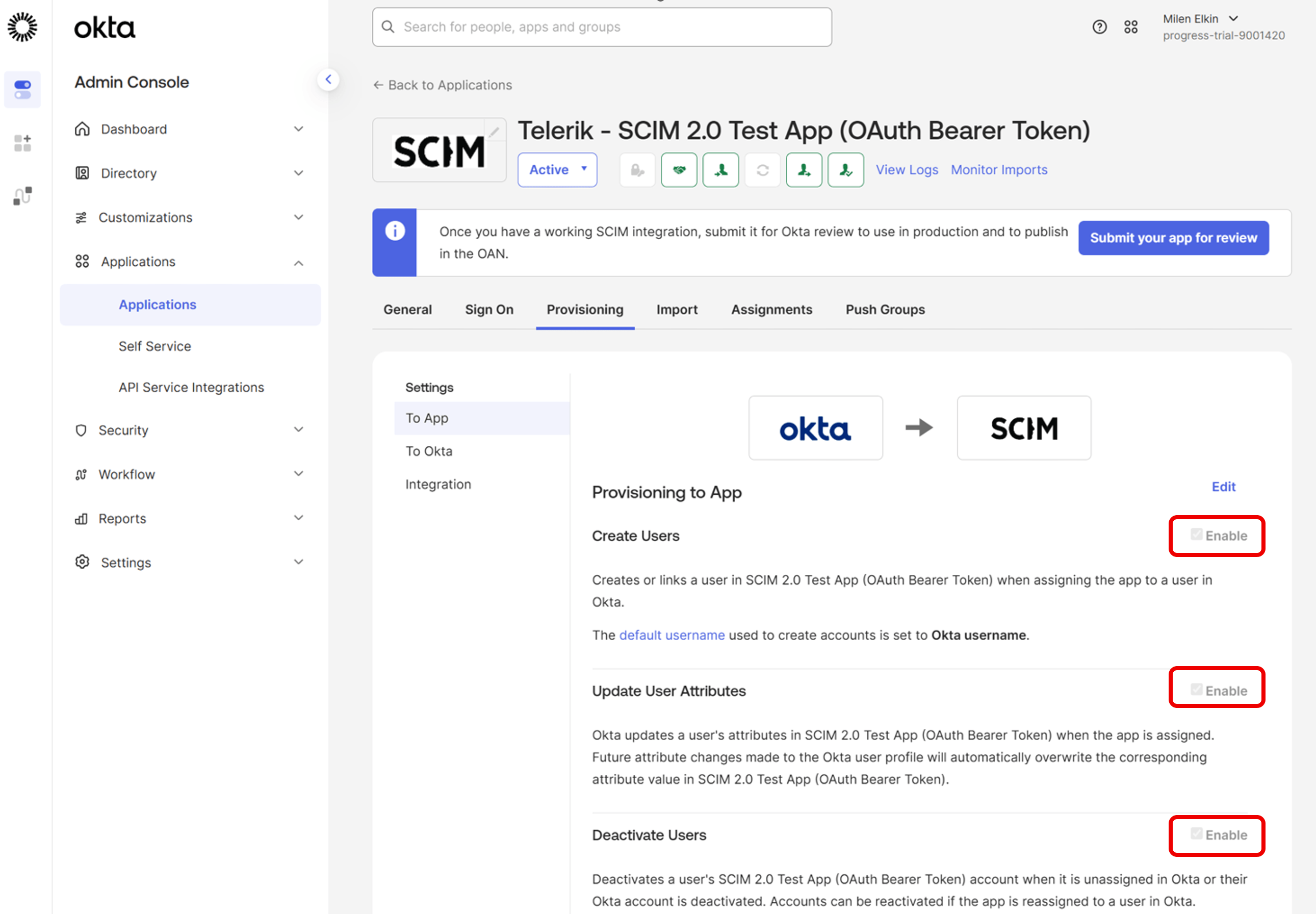 Okta window for Telerik SCIM Test App. Provisioning, To App tab. Okta to SCIM. Create users, update user attributes, deactivate users are enabled