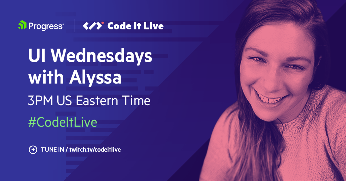 UI Wednesdays with Alyssa