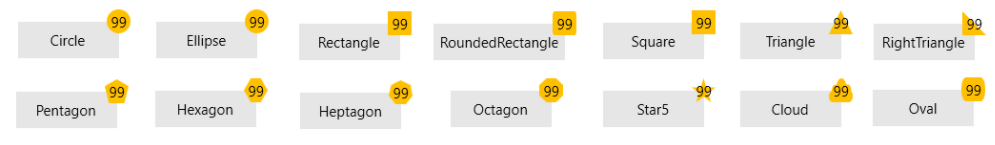 Badge Geometries Badge Geometries show a variety of shapes of yellow badges with the number 99: circle, Ellipse, Rectangle, RoundedRectangle, Square, Triangle, Right Triangle, Pentagon, Hexagon, Heptagon, Octagon, Star5, Cloud, Oval.