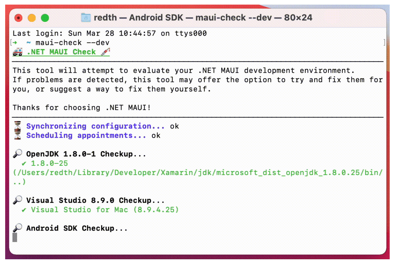 MauiCheck A window with header 'redth — Android SDK — maui-check --dev — 80x24' introduces .NET MAUI Check. 'This tool will attempt to evaluate your .NET MAUI development environment.' and shows it configuring.