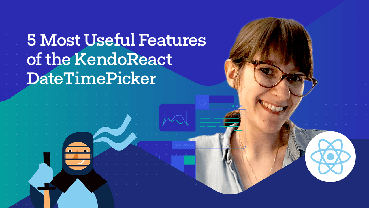 React DateTimePicker component: 5 top features