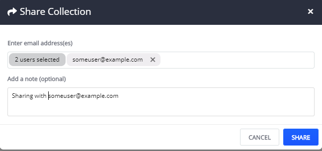 sharecollection Share Collection window has a field for entering email address(es) and a field for an optional note, then buttons for Cancel or Share.