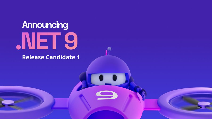 .NET 9 Release Candidate 1