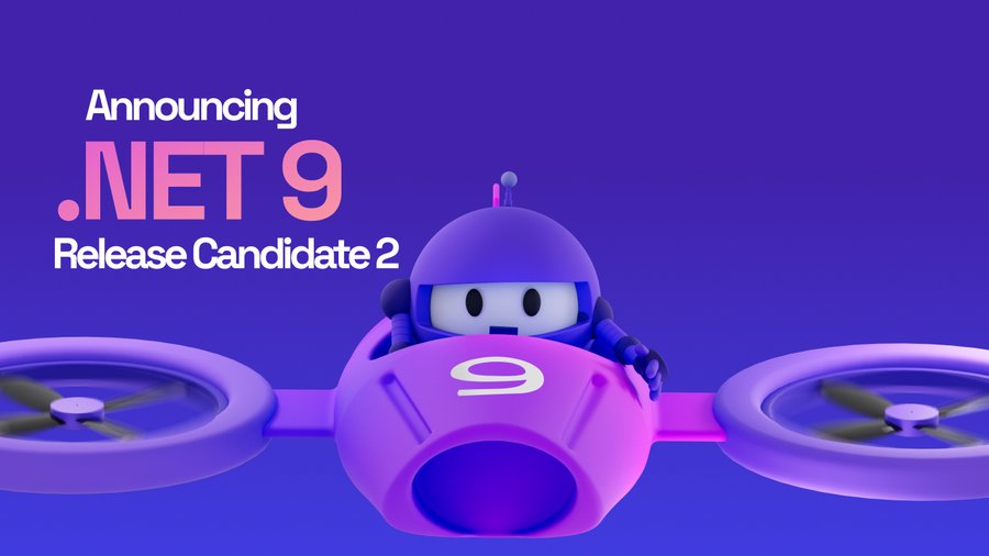 Announcing .NET 9 Release Candidate 2